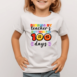 Pushing my Teacher's Buttons for 100 Days DTF Transfer