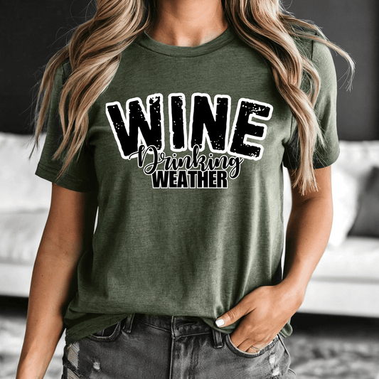 Wine Drinking Weather DTF Transfer