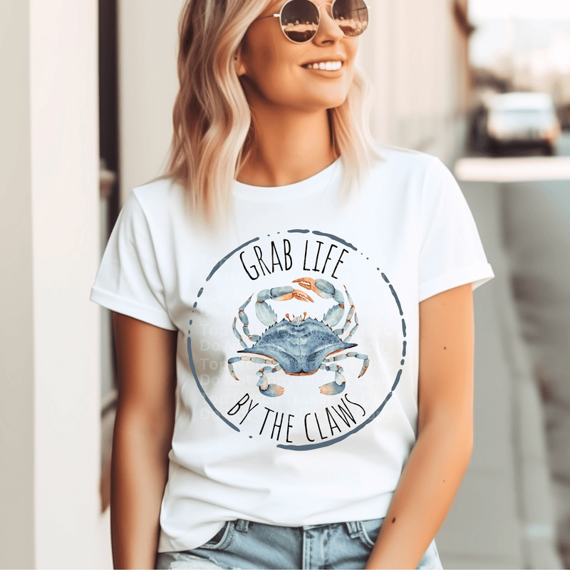 Grab Life By The Claws Blue Crab DTF Transfer
