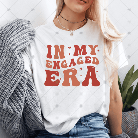 In My Engaged Era DTF Transfer
