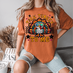 Talk Turkey to Me Turkey DTF Transfer