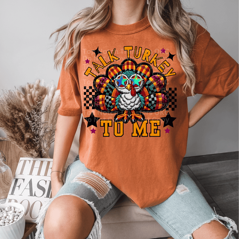 Talk Turkey to Me Turkey DTF Transfer
