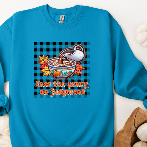 Pass The Gravy, No Judgement - Faux Embroidery DTF Transfer