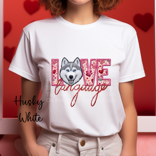 Love Language - Husky White DTF Transfer