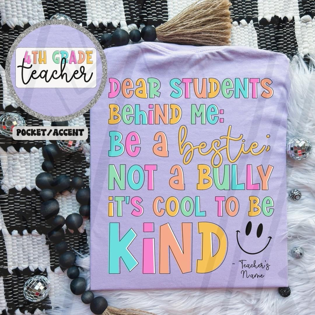 Dear Students Behind me- 4th Grade Teacher DTF Transfer