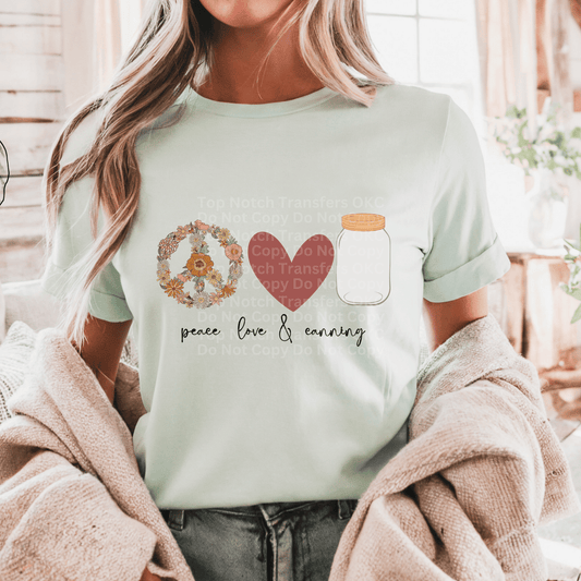 Peace, Love & Canning DTF Transfers