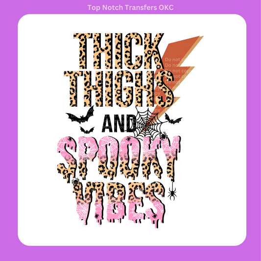 Thick Thighs & Spooky Vibes DTF Transfer