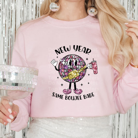 New Year Same Boujee Babe Disco Faux Sequins DTF Transfer