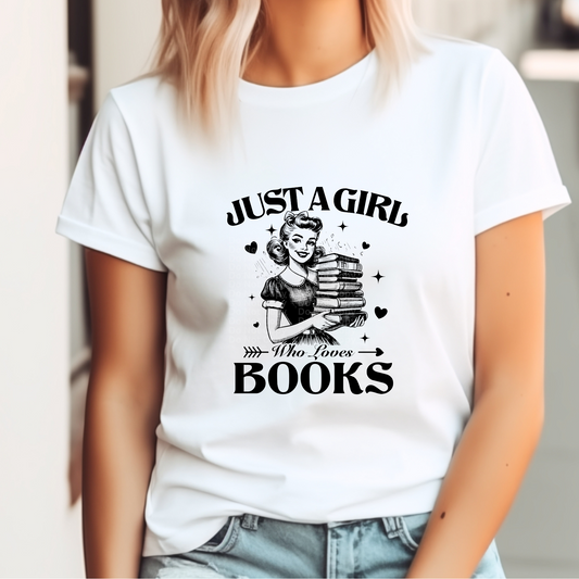 Just A Girl Who Loves Books (Black) DTF Transfer