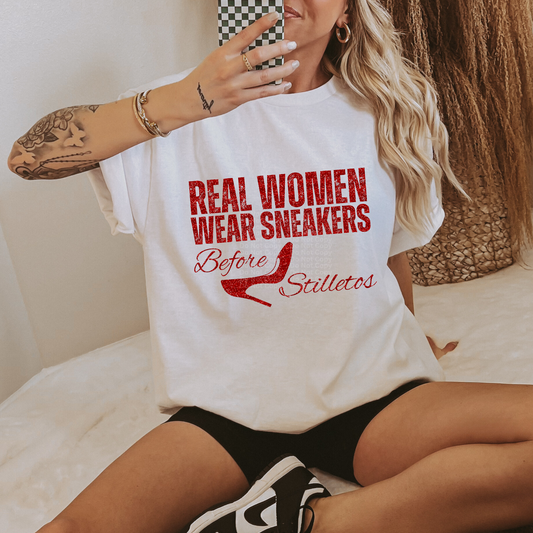 Real Women Wear Sneakers Before Stilettos (Red) DTF Transfer