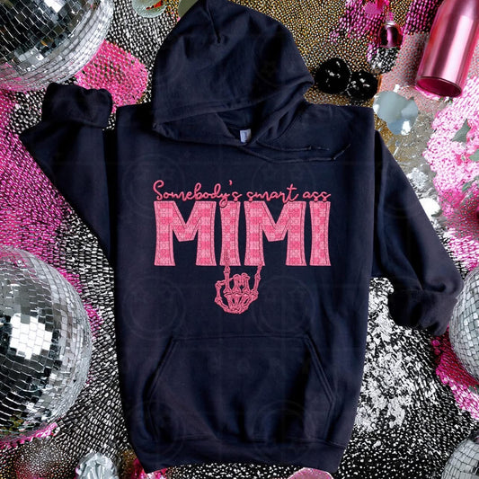 Somebody’s Smart A** Mimi DTF Transfer