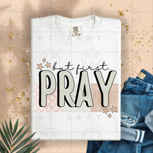 But First Pray DTF Transfer