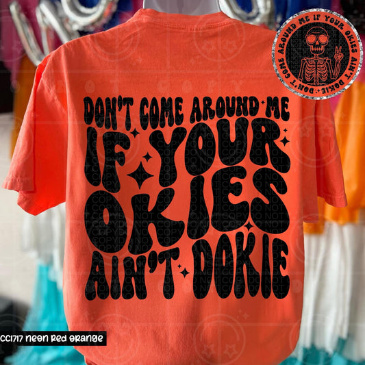 Okies Ain’t Dokie DTF Transfer