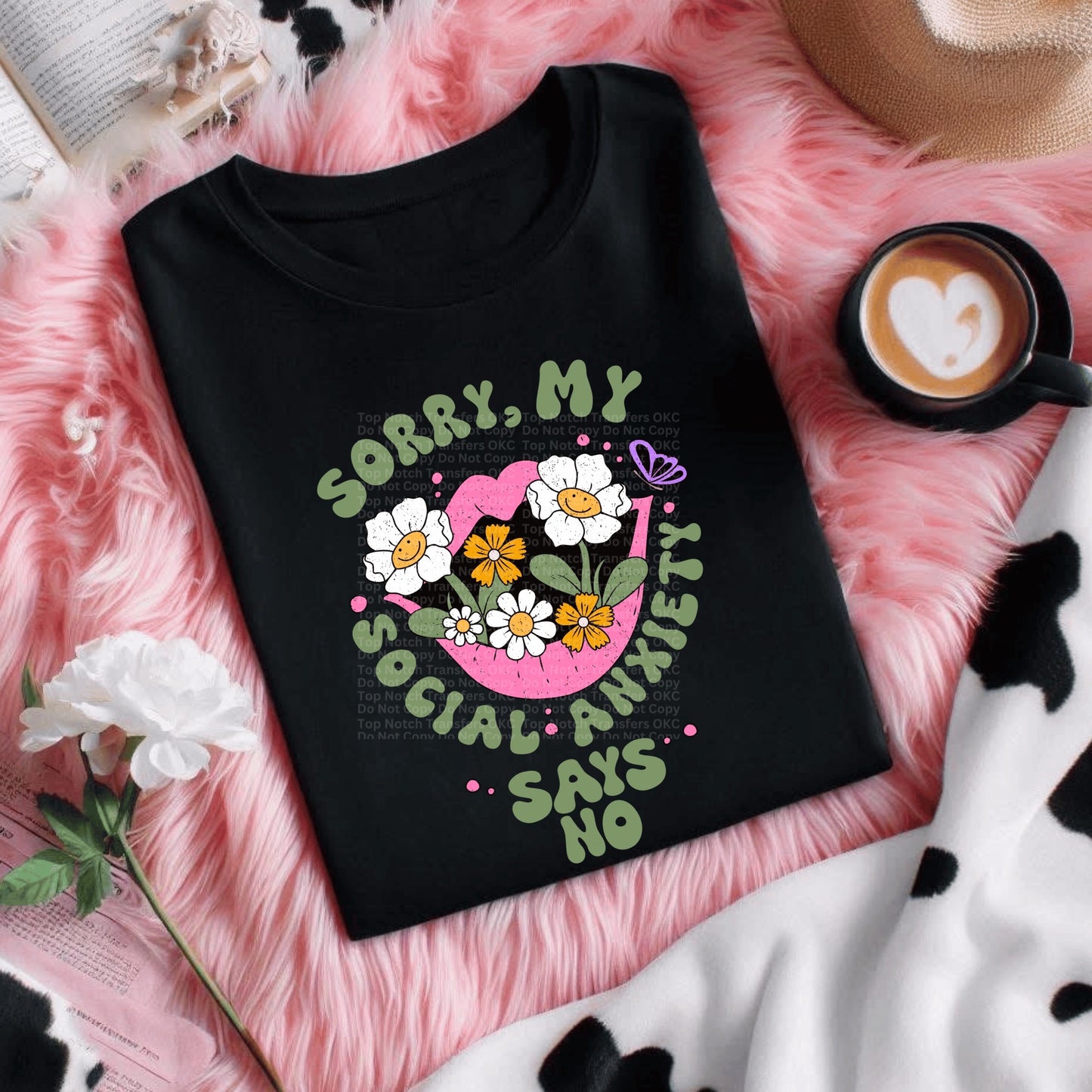 Sorry, My Social Anxiety Says No DTF Transfer