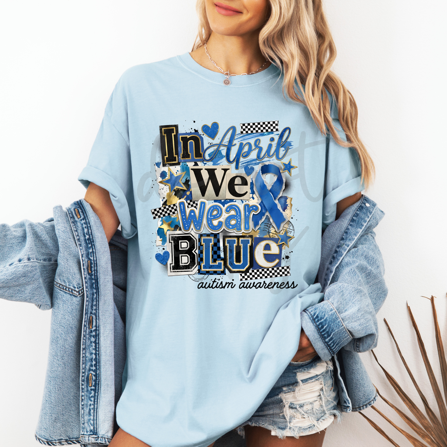 In April We Wear Blue For Autism Awareness DTF Transfer