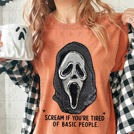 Scream If You’re Tired Of Basic People DTF Transfer