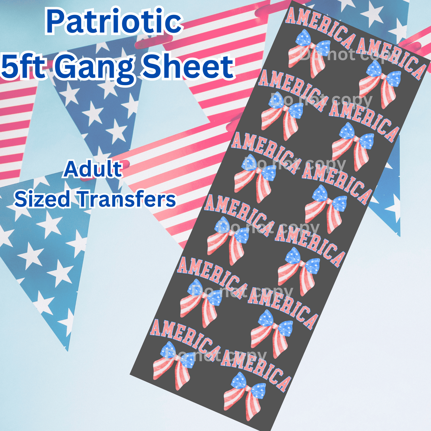 5ft Patriotic America Bows Gang Sheet