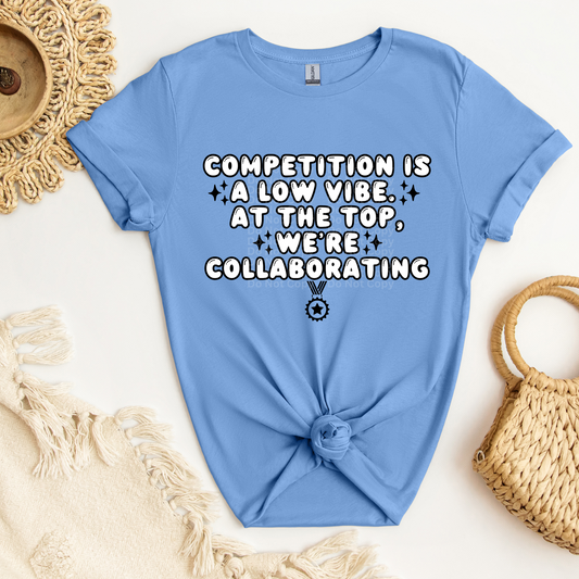 Competition Is a Low Vibe DTF Transfer