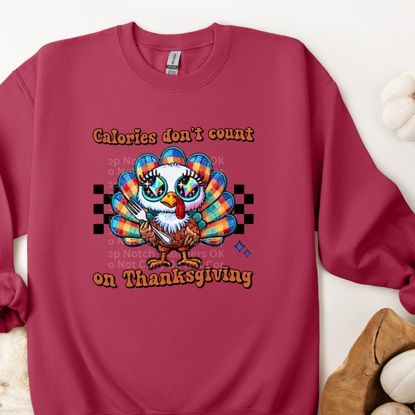 Calories Don't Count on Thanksgiving - Faux Embroidery DTF Transfer