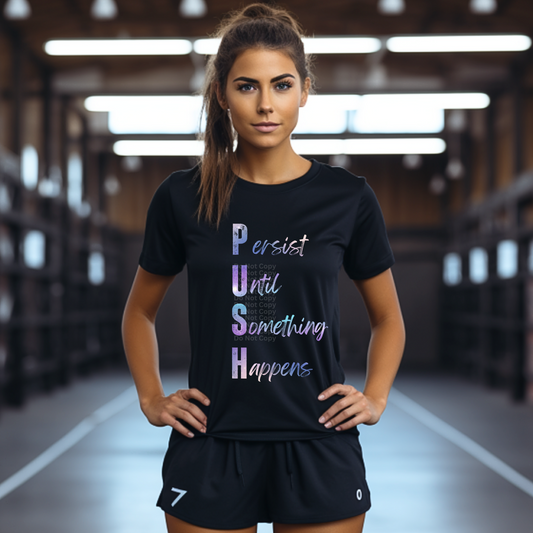 PUSH Persist Until Something Changes (Blue/Purple) DTF Transfer