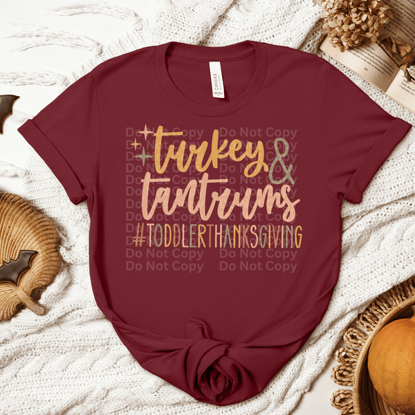 Turkey & Tantrums #ToddlerThanksgiving DTF Transfer