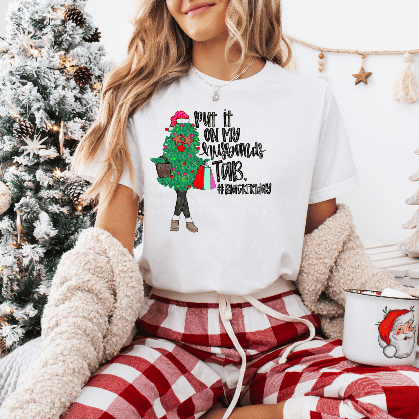 Put It on My Husbands Tab Christmas Tree with Legs DTF Transfer