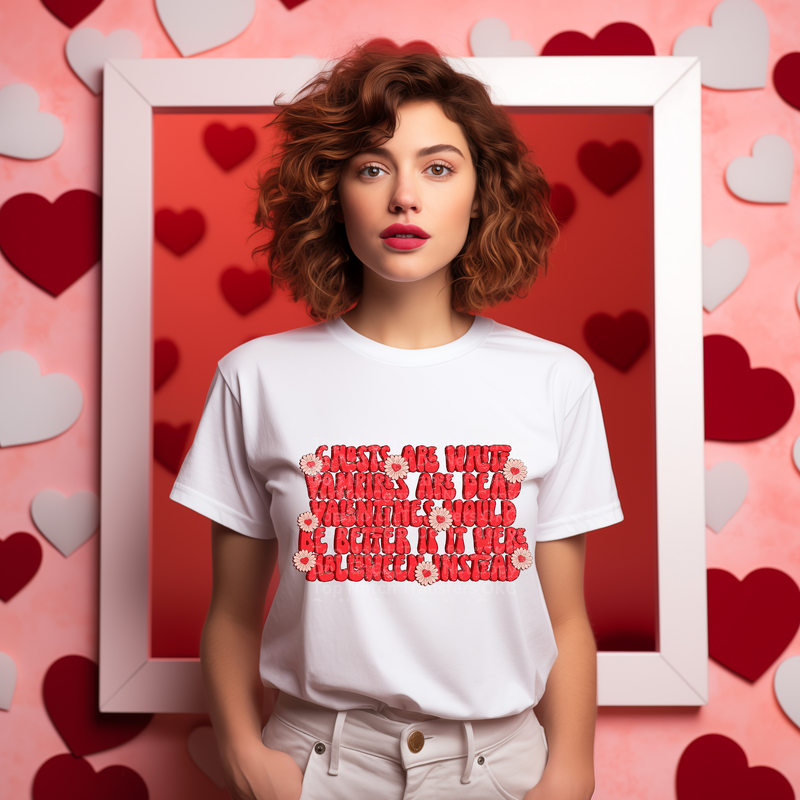 Ghost Are White Vampires Are Dead Valentines Rhyme DTF Transfer