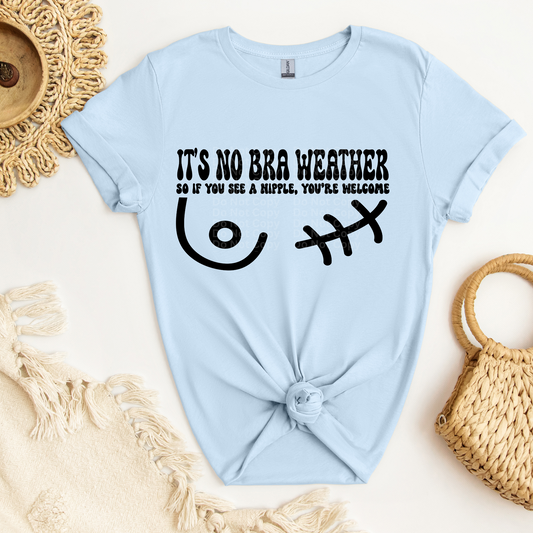 No Bra Weather 2 DTF Transfer