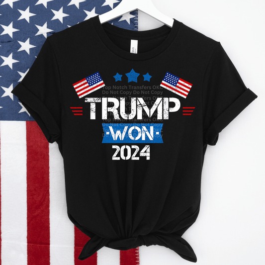 Trump Won 2024 DTF Transfer