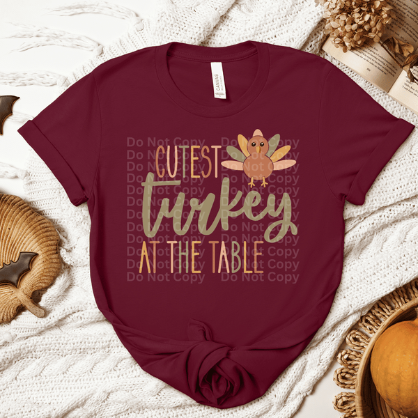 Cutest Turkey at the Table DTF Transfer