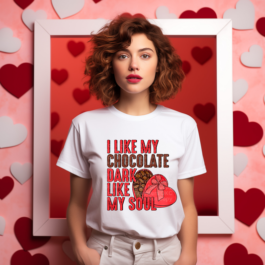 I Like My Chocolate Dark Like My Soul DTF Transfer