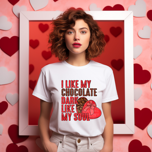 I Like My Chocolate Dark Like My Soul DTF Transfer