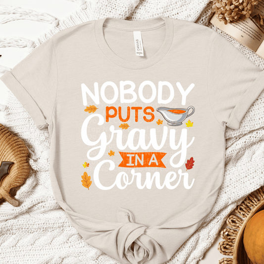 Nobody Puts Gravy In A Corner DTF Transfer