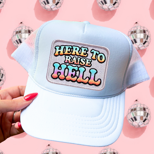 Here To Raise Hell Patch DTF Transfer