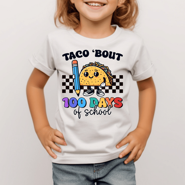 Taco 'Bout 100 Days of School 2 DTF Transfer