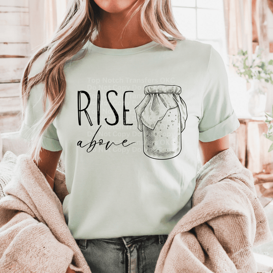 Rise Above DTF Transfers