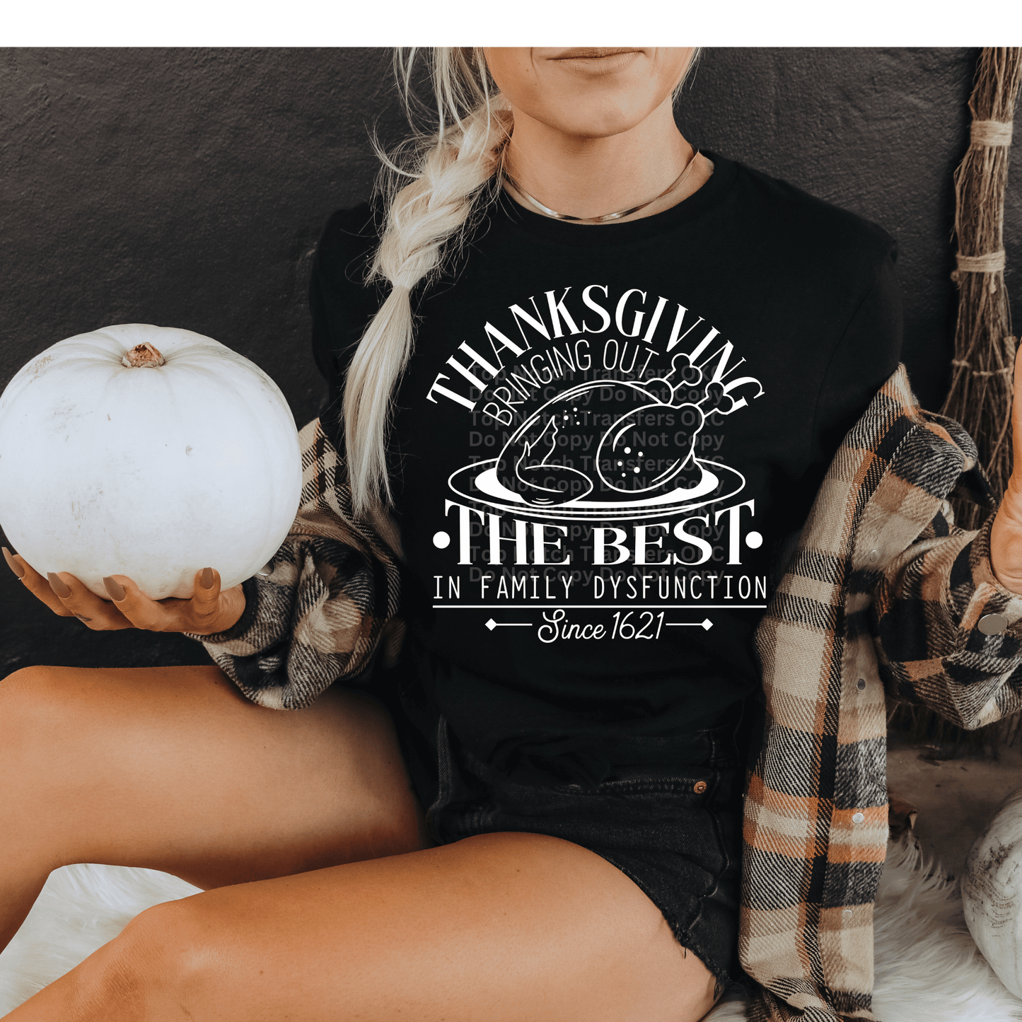 Thanksgiving Family Dysfunctions (White) DTF Transfer