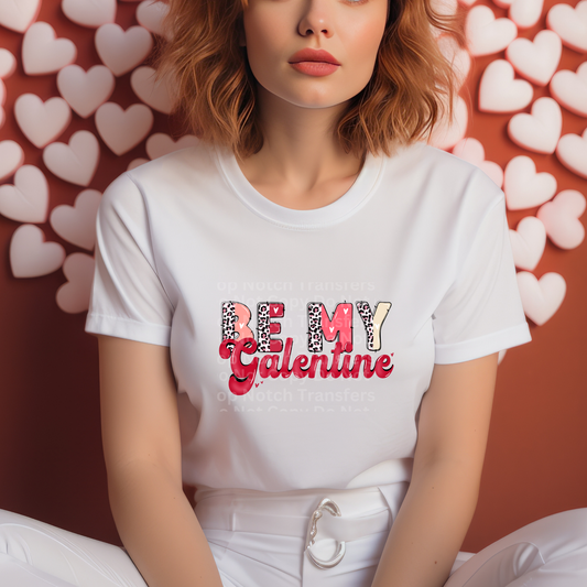 Be My Galentine DTF Transfer