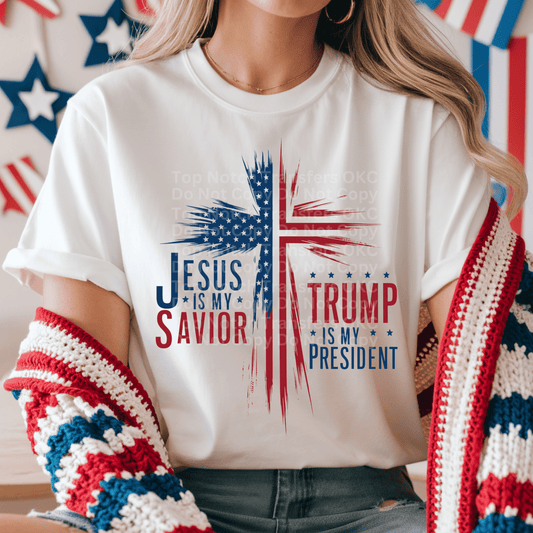 Jesus is my Savior, Trump is my President DTF Transfer