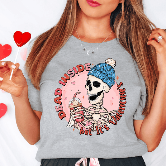 Dead inside but it's Valentine's DTF Transfer