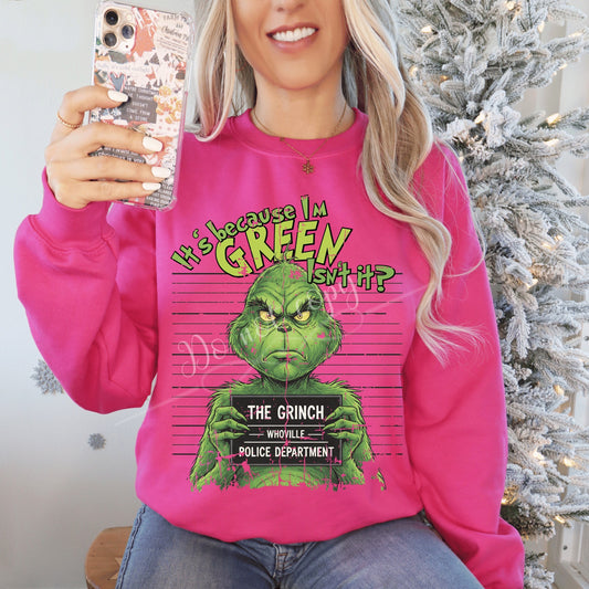 It’s Because I’m Green Isn’t It? DTF Transfer