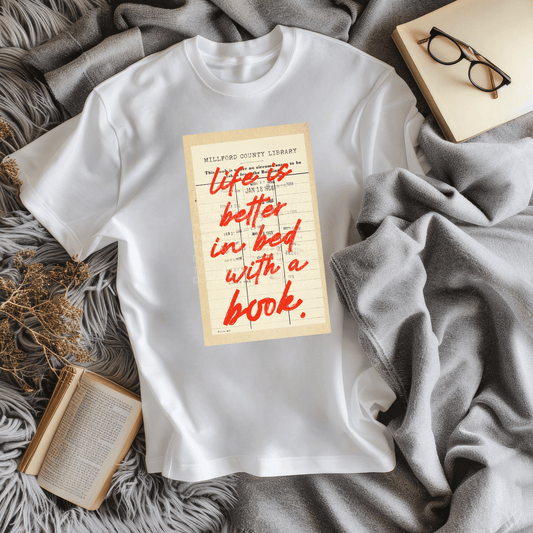 Life Is Better In Bed With A Book DTF Transfer