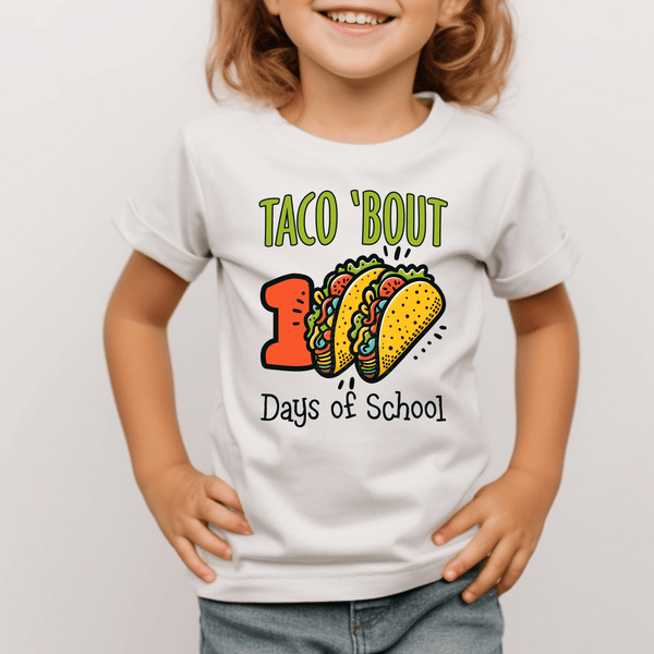 Taco 'Bout 100 Days of School DTF Transfer