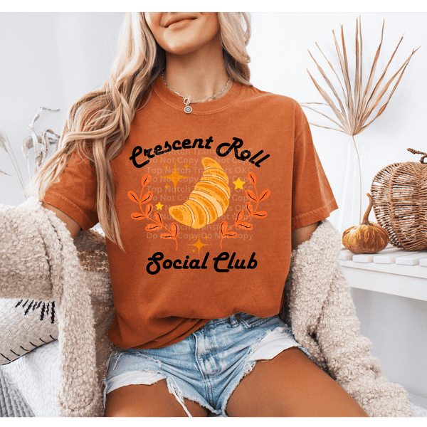 Crescent Roll Social Club DTF Transfer