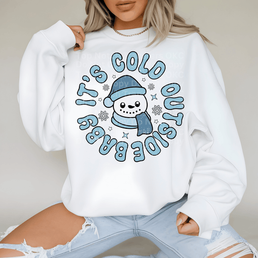 Baby It’s Cold Outside DTF Transfer