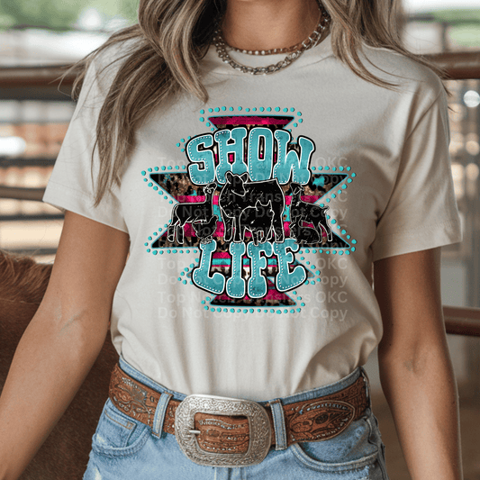 Show Life DTF Transfer