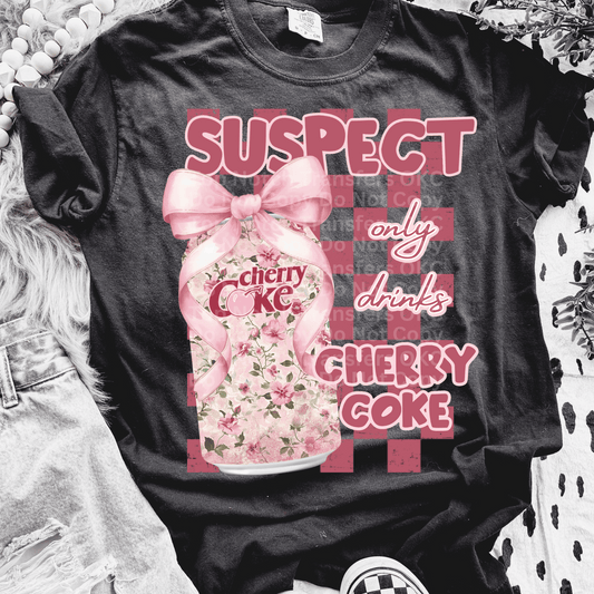 Suspect Only Drinks Ch C DTF Transfer