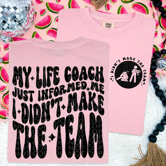 I didn’t make the team DTF Transfer