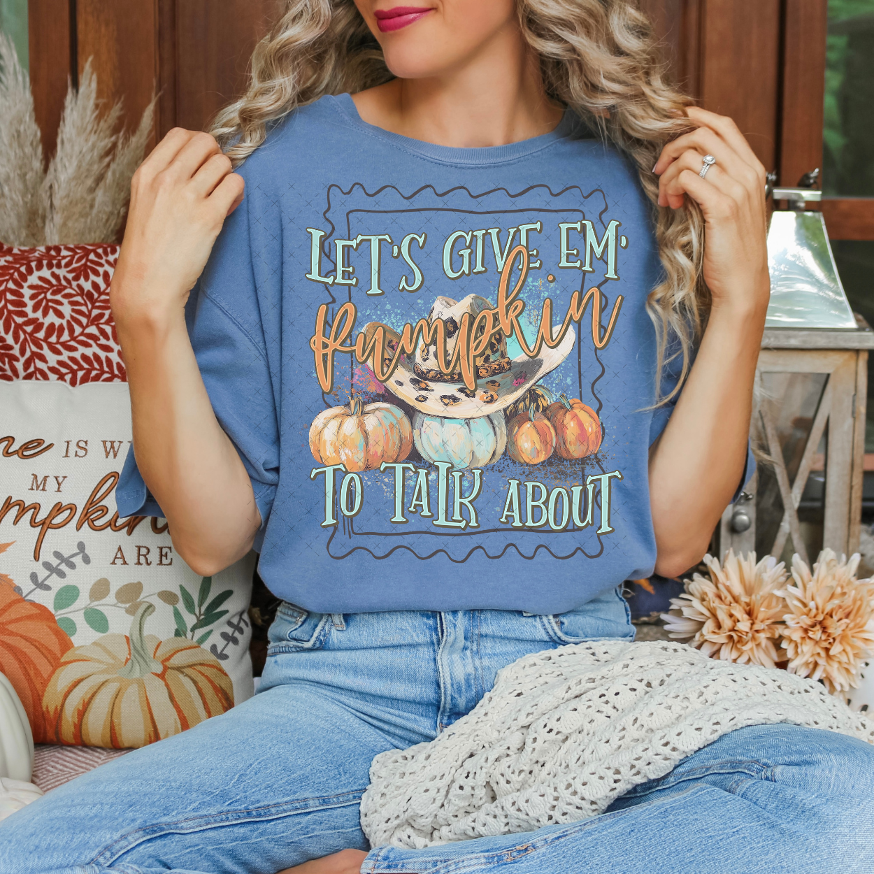 Let's Give Em Pumpkin To Talk About - DTF Transfer