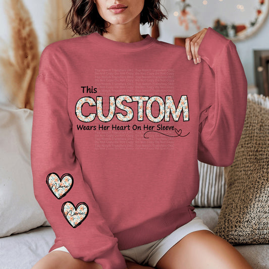 This Custom wears her heart on her sleeve floral *Custom- leave names & sleeve heart names/colors in checkout notes*
